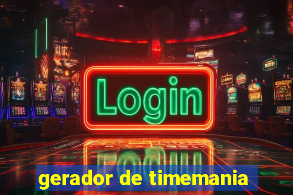 gerador de timemania